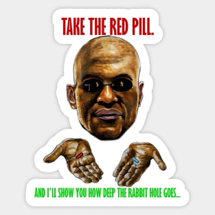 Morpheus (The Matrix), Take the red pill. Sticker